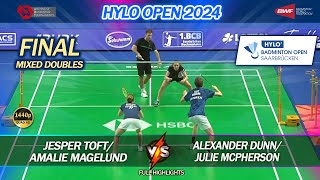 Final  XD  Hylo Open 2024  Jesper Toft  Amalie Magelund vs Alexander Dunn  Julie Macpherson [upl. by Seeto]