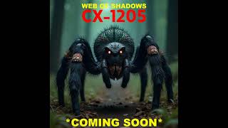 WEB OF SHADOWS CX1205 FULLY NARRATED AUDIOBOOK COMING SOON scarystories [upl. by Fortune]