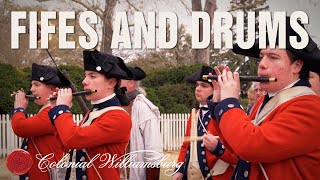 Colonial Williamsburg Fifes and Drums [upl. by Nyladnewg]