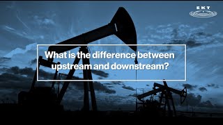 Oil 101  Upstream vs Downstream [upl. by Anikram269]