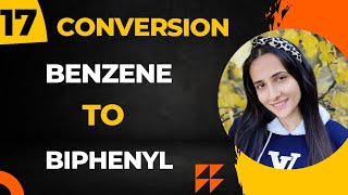 17 Convert Benzene to Biphenyl Organic chemistry conversions Class12 Neet chemistry Jee [upl. by Marabel]