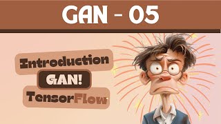 Introduction to Vanila Gan  Image Generation with Neural Networks using TensorFlow  GAN 05 [upl. by Eniamat656]