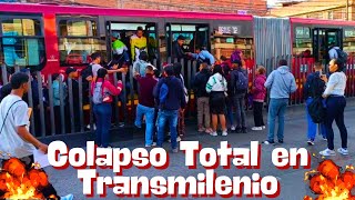 CAOS TOTAL EN TRANSMILENIO  YA NO DA PARA MAS [upl. by Yaner]