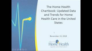 2018 Home Health Chartbook Overview [upl. by Mitzie313]