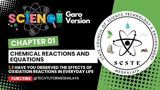 Science  01 Chapter  131 Corrosion 132 Rancidity  NCERT Syllabus  Garo Version [upl. by Sou]