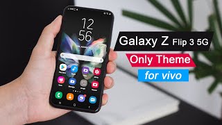 TEMA VIVO TERBARU SAMSUNG GALAXY Z FOLD3  FLIP3 5G TEMA VIVO [upl. by Cappello275]