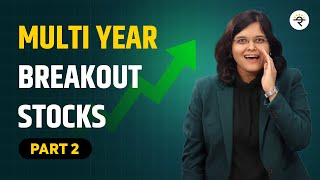 Multi Year Breakout Stocks Price Action Analysis I Part 2  CA Rachana Ranade [upl. by Anerec]