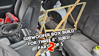 Part 2 Silverado three 8quot sub box build part 2 of 5 [upl. by Culbertson430]