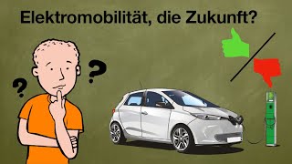 Elektromobilität  Vor und Nachteile erläutert [upl. by Claudian]