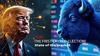 US election and what it means for crypto  State of the market [upl. by Lothario]