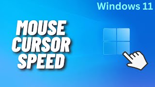 How to Change Mouse Cursor Speed in Windows 11 [upl. by Docile380]