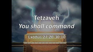 Weekly Torah Portion Tetzaveh [upl. by Kcerred]