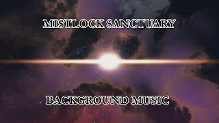 Mistlock Sanctuary BGM 1h loop [upl. by Ylrebma149]