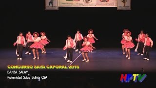 Salay Bolivia USA  Concurso de Saya Caporal 2016 [upl. by Rodgiva]