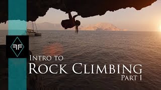 Intro to Rock Climbing Part 1  Types of Climbing [upl. by Edya]