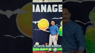 SCHOOL BACKDROP FOR MANAGER DAY shorts trending youtubeshorts youtube [upl. by Sumedocin654]