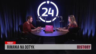 24 podcast Rimania na dotyk [upl. by Aenet]