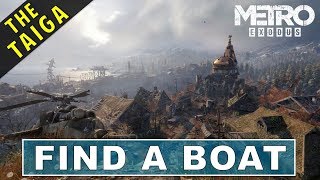 Find a Boat at the Swamp Camp  The Taiga  Metro Exodus [upl. by Attiuqahs]