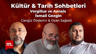 Kültür amp Tarih Sohbetleri Vergilius ve Aeneis Konuk  İsmail Gezgin [upl. by Htenaj]