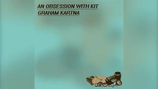 2013 Graham Kartna  An Obsession With Kit Full EP [upl. by Kendry]