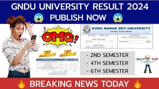 Gndu University Result 2024 Publish Now 😱 2nd  4th  6th Semester  Gndu Result News Today [upl. by Quartus]