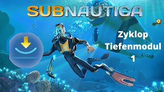 Subnautica  Zyklop Tiefenmodul 1 finden [upl. by Beaumont]