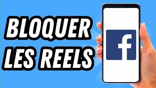 Comment bloquer les reels sur Facebook GUIDE COMPLET [upl. by Sublett]