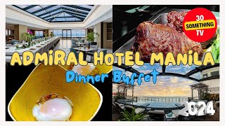 Food Vlog  ADMIRAL HOTEL MANILA 2024  Dinner Buffet  Ruby Wongs Godown  Coconut Bar [upl. by Brooks]