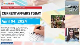 04 April 2024 Current Affairs by GK Today  GKTODAY Current Affairs  2024 [upl. by Lon]