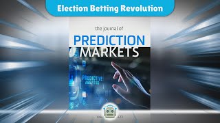 Prediction Markets The New Frontier in Political Betting and Forecasting [upl. by Tiler]