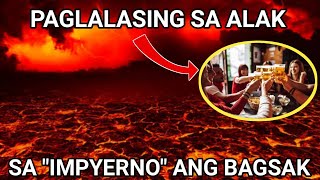 NAKASULAT SA BIBLIYA MASAMA ANG MAGPAKALASING [upl. by Sheline]