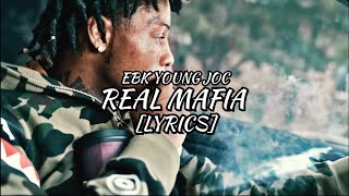 EBK Young Joc  Real Mafia Lyrics [upl. by Enairda]