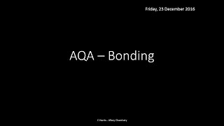 AQA 13 Bonding REVISION [upl. by Znieh927]