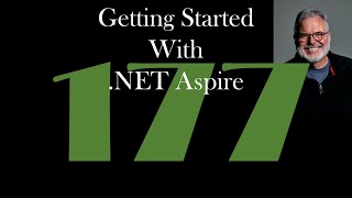 Getting Started with NET Aspire GCast 177 [upl. by Anirol557]