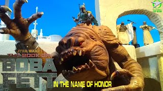 THE BOOK OF BOBA FETT  IN THE NAME OF HONOR star wars stop motion Rancor Rampage [upl. by Ingram]