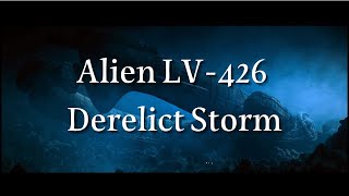 12 hours of Alien LV426 Derelict Storm  Alien 1979 Soundtrack  Study and Work  12 hours [upl. by Gillman]