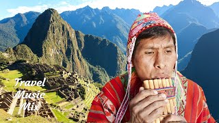 Pan Flute amp Flute Music from Peru Andes  30 minutes  Spirit of Machu Picchu [upl. by Roosnam]