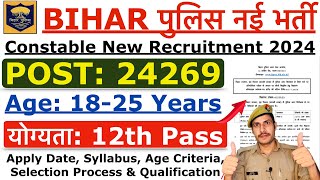 Bihar Police New Vacancy 2024  Bihar Police Constable New Vacancy 2024  Age Syllabus Full Details [upl. by Crutcher]