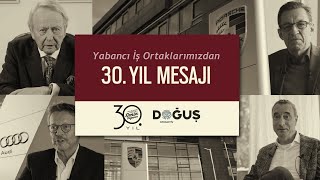 Yabancı İş Ortaklarımızdan 30Yıl Mesajı [upl. by Terti]