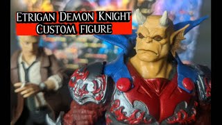 DC Multiverse Etrigan Demon Knight Custom [upl. by Sonahpets994]