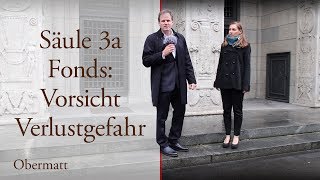 Säule 3a Fonds Vorsicht Verlustgefahr [upl. by Plume]