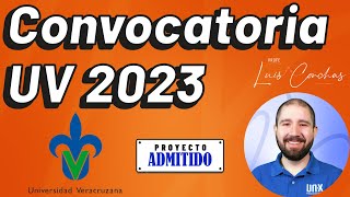 Convocatoria UV  2023  Universidad de Veracruz [upl. by Hulen]