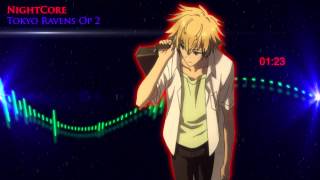 Nightcore  Tokyo Ravens Opening 2 [upl. by Cain]