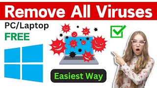 How To Remove All Viruses From The PC amp Laptop  Remove Virus From Windows Easiest amp Quick Way [upl. by Marijn]