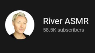 River ASMR Channel is back [upl. by Clarkson]