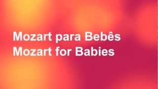 Mozart para Bebes Mozart for Babies [upl. by Esenej594]