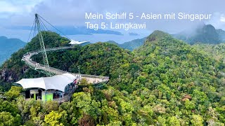 Landausflug Langkawi  Kreuzfahrt Asien mit Singapur  Mein Schiff 5 [upl. by Chappelka]