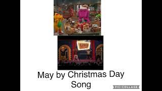 May by Christmas Day Song [upl. by Xantha]