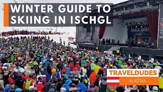 Winter Guide to skiing in Ischgl Austria the best ski destination for foodies [upl. by Lishe]