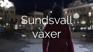 Sundsvall Växer – En film om Sundsvalls stadsutveckling [upl. by Sedrul988]